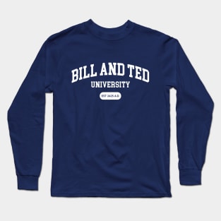 Bill and Ted University Long Sleeve T-Shirt